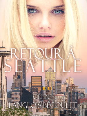 cover image of Retour à Seattle